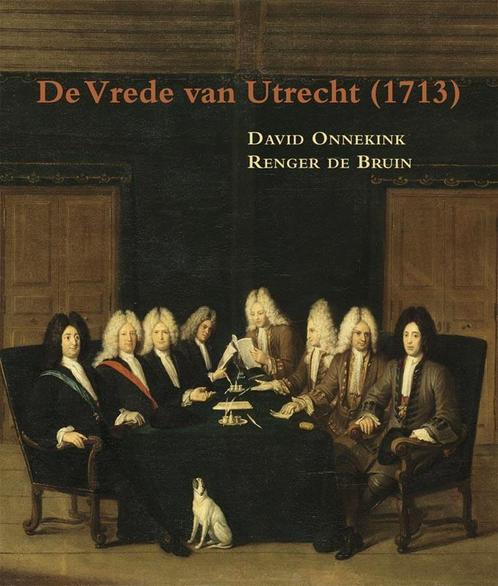 De vrede van Utrecht (1713) / Zeven Provincien reeks / 32, Boeken, Oorlog en Militair, Zo goed als nieuw, Verzenden