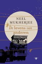 De levens van anderen (9789023492290, Neel Mukherjee), Boeken, Verzenden, Nieuw