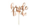 Taart Topper Bride To Be, Hobby en Vrije tijd, Ophalen of Verzenden, Nieuw