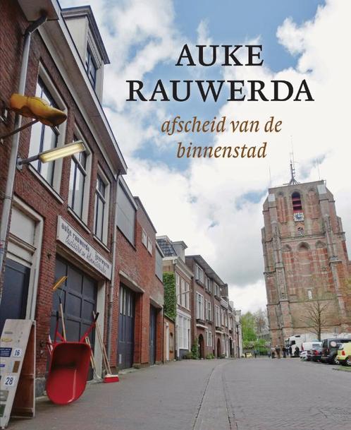 Auke Rauwerda 9789056154691, Boeken, Reisgidsen, Zo goed als nieuw, Verzenden