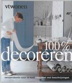 100 % decoreren / VT Wonen 9789085740384, Verzenden, Zo goed als nieuw