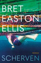 Scherven (9789026362057, Bret Easton Ellis), Verzenden, Nieuw