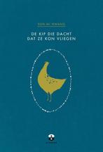 De kip die dacht dat ze kon vliegen 9789401301558, Verzenden, Gelezen, Sun-Mi Hwang