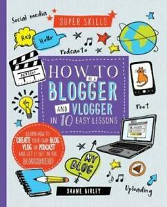Super skills: How to be a blogger and vlogger in 10 easy, Boeken, Overige Boeken, Gelezen, Verzenden
