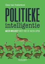 Politieke intelligentie 9789089654991 Dees van Oosterhout, Boeken, Gelezen, Dees van Oosterhout, Verzenden