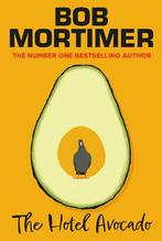 The Hotel Avocado 9781398537026 Bob Mortimer, Verzenden, Zo goed als nieuw, Bob Mortimer