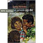 Het geheim op de hooizolder 9789026610660 Gerry Velema, Boeken, Kinderboeken | Jeugd | onder 10 jaar, Verzenden, Gelezen, Gerry Velema