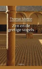 Zen en de gretige vogels 9789463403061 Thomas Merton, Verzenden, Zo goed als nieuw, Thomas Merton