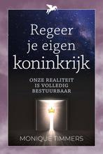 9789493300774 Regeer je eigen koninkrijk, Verzenden, Nieuw, Monique Timmers