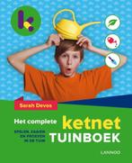 Het complete Ketnet tuinboek / Ketnet 9789401433204, Verzenden, Zo goed als nieuw, Sarah Devos
