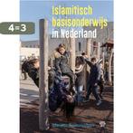Islamitisch basisonderwijs in Nederland / Islam in, Verzenden, Gelezen, Marietje Beemsterboer