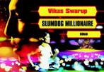 Slumdog millionaire / Dwarsligger / 119 9789049801106, Boeken, Verzenden, Zo goed als nieuw, Vikas Swarup
