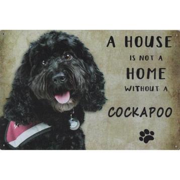 Wandbord Honden - A House Is Not A Home Without A Cockapoo beschikbaar voor biedingen