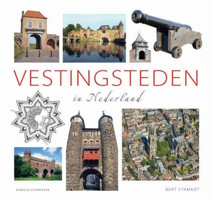 Vestingsteden in Nederland 9789059942783 Bert Stamkot, Boeken, Geschiedenis | Stad en Regio, Gelezen, Verzenden