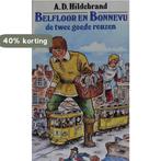 Goede reuzen / Belfloor en bonnevu / 2 9789010034328, Verzenden, Gelezen, Hildebrand