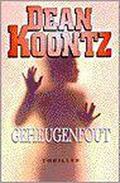 Geheugenfout 9789024534579 Dean R. Koontz, Boeken, Thrillers, Gelezen, Verzenden