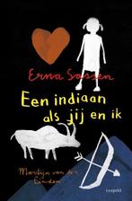 Een indiaan als jij en ik 9789025873950 Erna Sassen, Boeken, Verzenden, Zo goed als nieuw, Erna Sassen