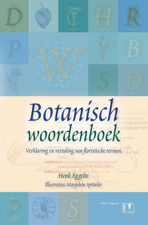 9789050114448 Botanisch woordenboek Henk Eggelte, Boeken, Studieboeken en Cursussen, Nieuw, Verzenden
