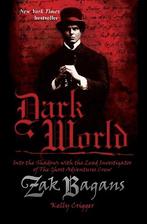 Dark World: Into the Shadows with the Lead Investigator of, Verzenden, Nieuw