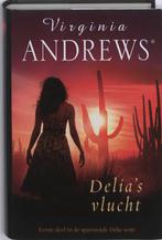 Delias vlucht / Delia / 1 9789032512033 V. Andrews, Boeken, Romans, Verzenden, Gelezen, V. Andrews