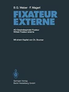 Fixateur Externe: Ao-Gewindespindel-Fixateur Wi. Weber, G.., Boeken, Overige Boeken, Zo goed als nieuw, Verzenden