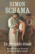 9789045035628 In gezonde staat | Tweedehands, Boeken, Verzenden, Zo goed als nieuw, Simon Schama