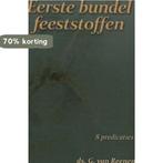 Reenen, Eerste bundel feeststoffen 9789055516001, Verzenden, Zo goed als nieuw, G. van Reenen