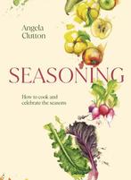 9781922616555 Seasoning Angela Clutton, Boeken, Kookboeken, Verzenden, Nieuw, Angela Clutton