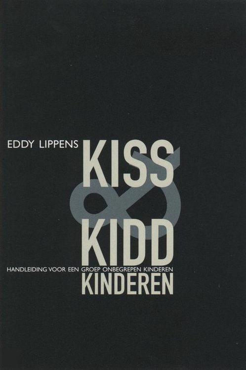 Kiss & Kidd-Kinderen 9789054667810 E. Lippens, Boeken, Wetenschap, Zo goed als nieuw, Verzenden