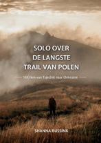 9789464819564 Solo over de langste trail van Polen, Verzenden, Nieuw, Shanna Bussink