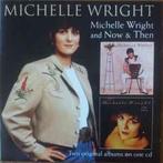 cd - Michelle Wright - Michelle Wright And Now &amp; Then, Cd's en Dvd's, Cd's | Country en Western, Verzenden, Nieuw in verpakking