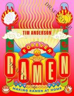 9781784886608 Ramen Forever | Tweedehands, Verzenden, Zo goed als nieuw, Tim Anderson