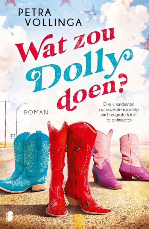 Wat zou Dolly doen? 9789022592687 Petra Vollinga, Boeken, Romans, Zo goed als nieuw, Verzenden