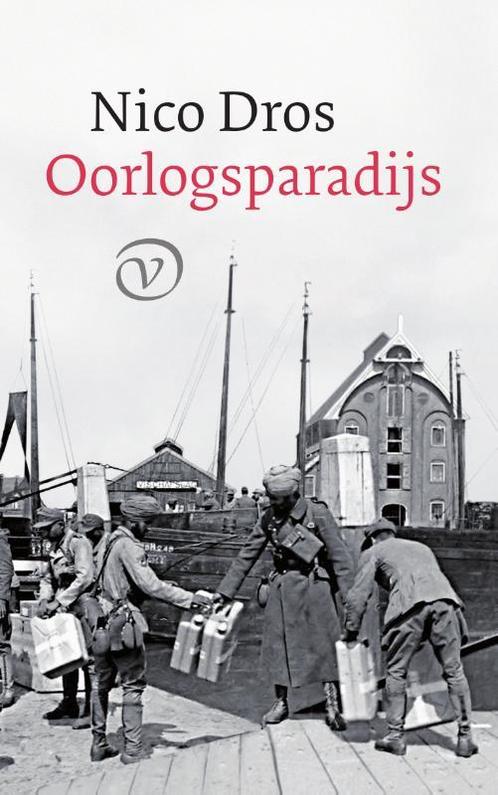 Oorlogsparadijs 9789028221246 Nico Dros, Boeken, Overige Boeken, Gelezen, Verzenden