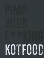 Pimp your f**king kotfood 9789490028473 Sergio Herman, Verzenden, Gelezen, Sergio Herman