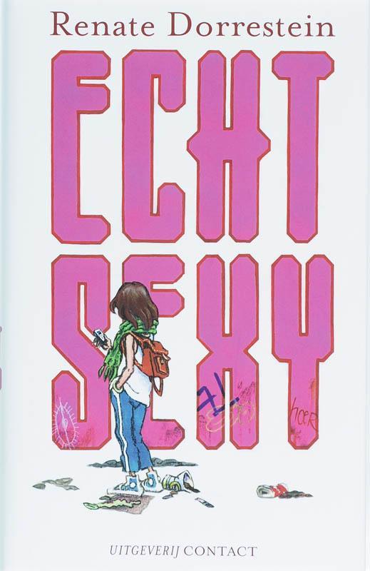 Echt sexy 9789025416249 Renate Dorrestein, Boeken, Romans, Zo goed als nieuw, Verzenden