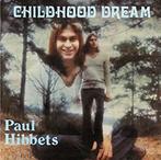 cd - Paul Hibbets - Childhood Dreams, Cd's en Dvd's, Verzenden, Zo goed als nieuw