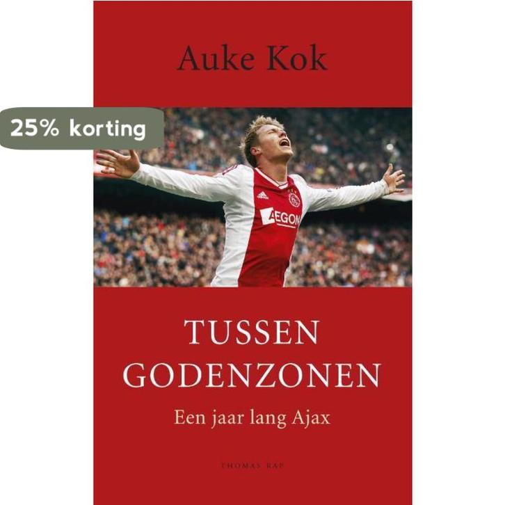 Tussen godenzonen 9789400402577 Auke Kok, Boeken, Hobby en Vrije tijd, Zo goed als nieuw, Verzenden