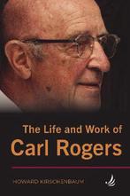 9781910919927 The Life and Work of Carl Rogers, Boeken, Verzenden, Nieuw, Howard Kirschenbaum