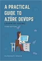 A Practical Guide to Azure DevOps Learn by doing - Third, Boeken, Verzenden, Nieuw