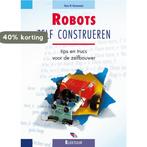 Robots zelf construeren / Elektuur 9789053811832, Verzenden, Zo goed als nieuw, H.W. Katzenmeier