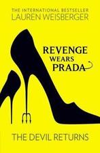 Revenge wears Prada: the devil returns by Lauren Weisberger, Boeken, Gelezen, Verzenden