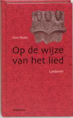Op De Wijze Van Het Lied 9789023917878 H. Mudde, Boeken, Verzenden, Gelezen, H. Mudde