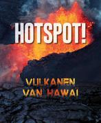 Vulkanen van Hawaï / Hotspot! 9789086649891 Mary Cerullo, Boeken, Verzenden, Zo goed als nieuw, Mary Cerullo