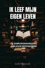 9789403633800 Ik leef mijn eigen leven | Tweedehands, Verzenden, Zo goed als nieuw, Igor van Kaam