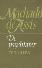 De psychiater en andere verhalen 9789029501064, Boeken, Gelezen, Machado de Assis, Verzenden