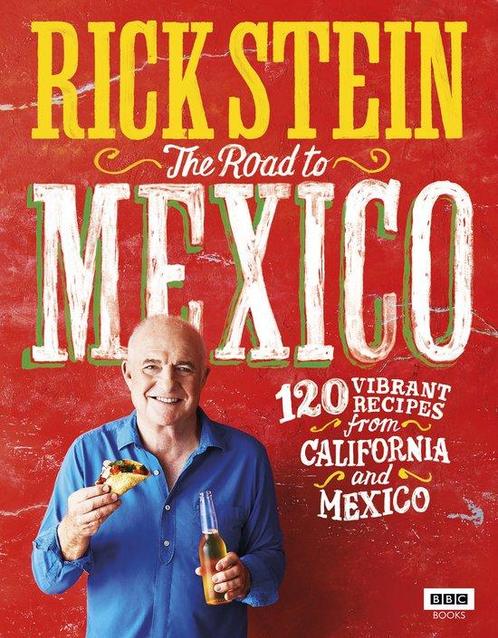 9781785942006 Rick Stein: The Road to Mexico | Tweedehands, Boeken, Kookboeken, Zo goed als nieuw, Verzenden