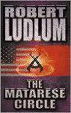 The Matarese Circle 9780586050293 Robert Ludlum, Boeken, Verzenden, Gelezen, Robert Ludlum
