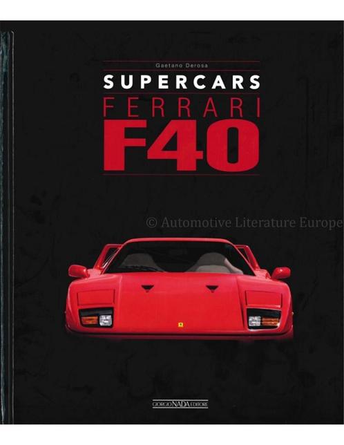 SUPERCARS: FERRARI F40, Boeken, Auto's | Boeken, Ferrari