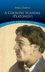 Country Scandal (Platonov) 9780486811161 Anton Chekhov, Verzenden, Gelezen, Anton Chekhov